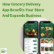 grocery app benefits
